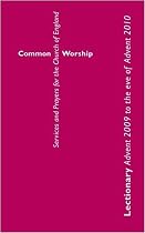 Common Worship: Lectionary Advent 2009 to Advent 2010 (Common Worship: Services and Prayers for the Church of England)