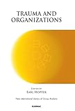 Trauma and organizations