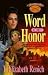 Word of Honor (Shadowcreek Chronicles Book 1) (Shadowcreek Chronicles / T. Elizabeth (Tammy Elizabeth) Renich, Vol 1)