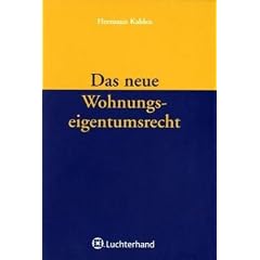 Das neue Wohnungseigentumsrecht