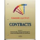 Casenote Legal Briefs: Contracts - Keyed to Farnsworth and Young