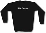 Hello. I'm a mac. Men's Sweat Shirt in 2 colors Small thru 3XL