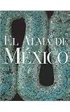 El alma de Mexico / The Soul of Mexico (Spanish Edition)