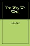 The Way We Were (Tales from Grace Chapel Inn)