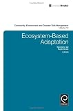 ISBN 9781780526904 product image for Ecosystem-Based Adaptation (Community, Environment and Disaster Risk Management) | upcitemdb.com
