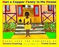 Not a Copper Penny in My House