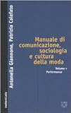 Manuale di comunicazione, sociologia e cultura della moda: 5 (Meltemi.edu)