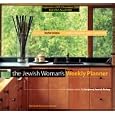 The Jewish Woman's 2008 Weekly Planner: September 2007 - December 2008