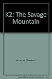 K2, the savage mountain