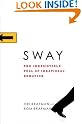 Sway: The Irresistible...