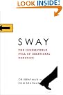 Sway: The Irresistible...