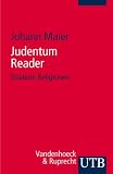 Judentum. Reader: Studium Religion (Uni-Taschenb�cher S) - Johann Maier