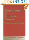 Management of Prostate Cancer: Advances and Controversies