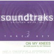 On My Knees by As made popular Jaci Velasquez