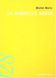 La nouvelle vague : Une école artistique