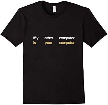 Men's My other computer is your computer Hacker geek T-shirt 2016 Large Black