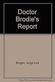Doctor Brodie's report