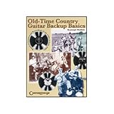 Old Time Country Guitar Backup Basics - B000B6H2WM
