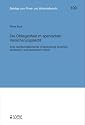Die Obliegenheit im spanischen Versicherungsrecht. Eine rechtsvergleichende Untersuchung zwischen deutschem und spanischem Recht