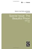 ISBN 9781783509676 product image for Special Issue: The Beautiful Prison (Studies in Law, Politics, and Society) | upcitemdb.com