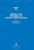 Trends and progress in system indentification