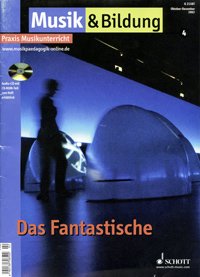 Produkt-Bild: Musik & Bildung 2002/04 - das Fantastische