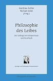 Bild zu: Philosophie des Leibes: Die Anf&auml;nge bei Schopenhauer und Feuerbach
