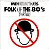 Folk of the 80's (Part III)