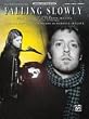 Falling Slowly (from the motion picture Once) Piano/Vocal/Guitar Sheet Music