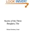 The Stories of the Three Burglars