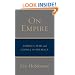 On Empire: America, War, and Global Supremacy
