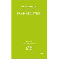 Frankenstein: or, the Modern Prometheus (Penguin Popular Classics)