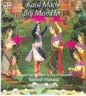 kaisi machi brij mein holi hori thumri