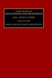 Jobs in Context: Circles and Settings (Current Research on Occupations and Professions) (Current Research on Occupations and Professions)