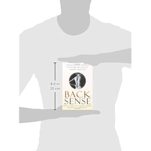Back Sense: A Revolutionary Approach to Halting the Cycle of Chronic Back Pain