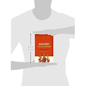 Against Calvinism