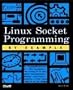 Linux Socket Programming by Example