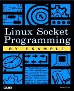Linux Socket Programming by Example