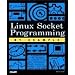 Linux Socket Programming by Example