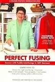 Perfect Fusing: Success With Fusible Interfacings in Any Garment [DVD](DVD全般)