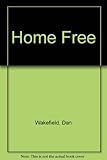 Home free : a novel