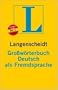 Langenscheidts Grosswoerterbuch Deutsch als Fremdsprache