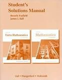 Student Solutions Manual for Finite Mathematics and Mathematics with Applications