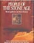 People of the Stone Age: Hunter-Gatherers and Early Farmers (Illustrated History of Humankind, Vol. 2)