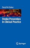 Stroke Prevention in Clinical Practice