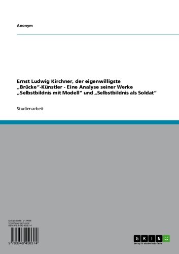 Ernst Ludwig Kirchner, der eigenwilligste 