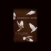 Memento Mori | [Muriel Spark]