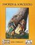 Swords & Sorcerers (Chivalry & Sorcery, 2nd Edition)