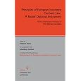 Principles of European Insurance Contract Law: A Model Optional Instrument: With a Postscript in Honour of Fritz Reichert-Facilides