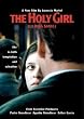 The Holy Girl